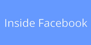 Inside Facebook